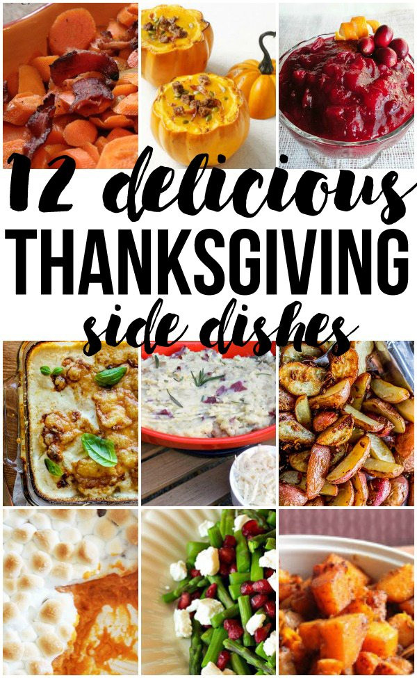 Delicious Thanksgiving Side Dishes
 12 Delicious Thanksgiving Side Dishes