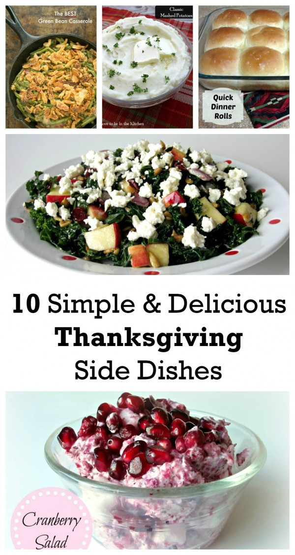 Delicious Thanksgiving Side Dishes
 10 Simple and Delicious Thanksgiving Side Dishes Love to