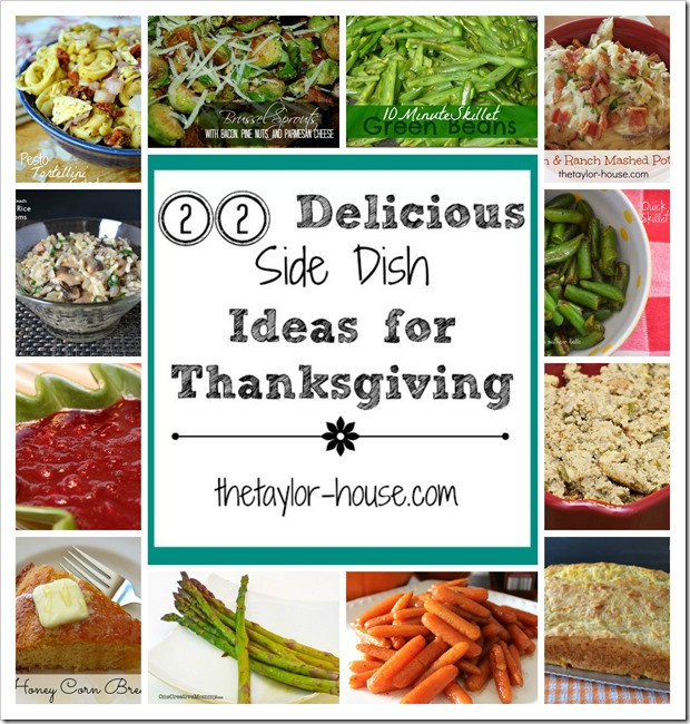 Delicious Thanksgiving Side Dishes
 22 Delicious Side Dish Ideas to Make for Thanksgiving