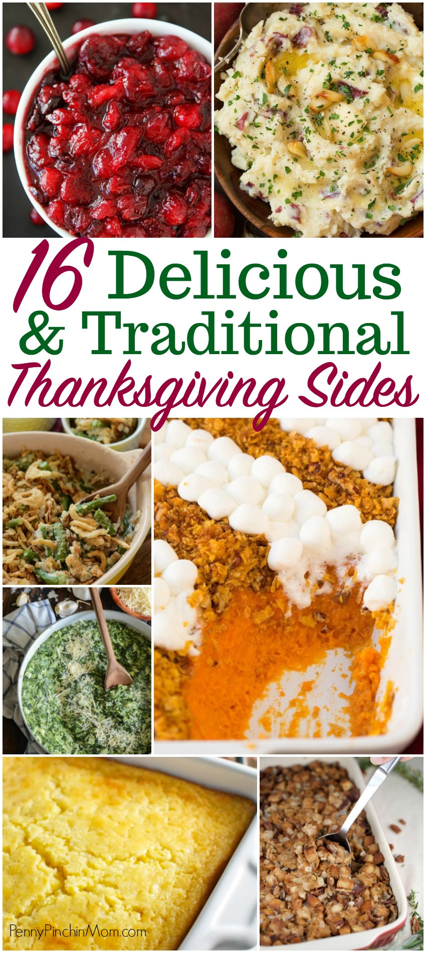 Delicious Thanksgiving Side Dishes
 16 Delicious & Traditional Thanksgiving Side Dishes