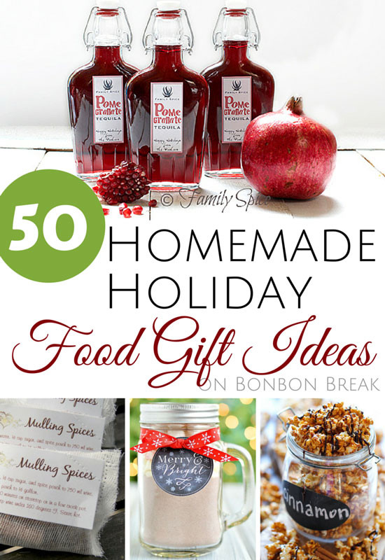 Diy Christmas Food Gifts
 50 Homemade Holiday Food Gift Ideas — BonBon Break