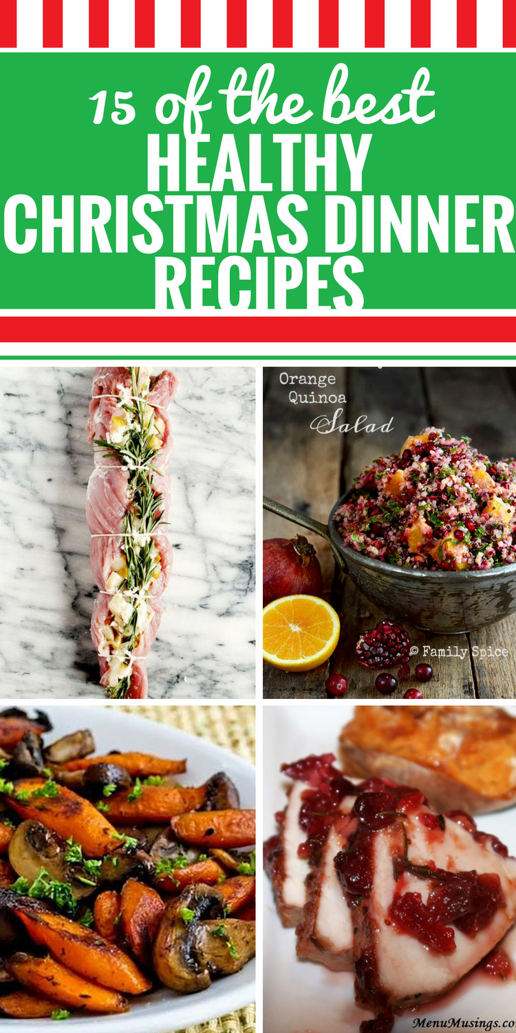 Easy Christmas Dinners Recipes
 15 Healthy Christmas Dinner Recipes My Life and Kids