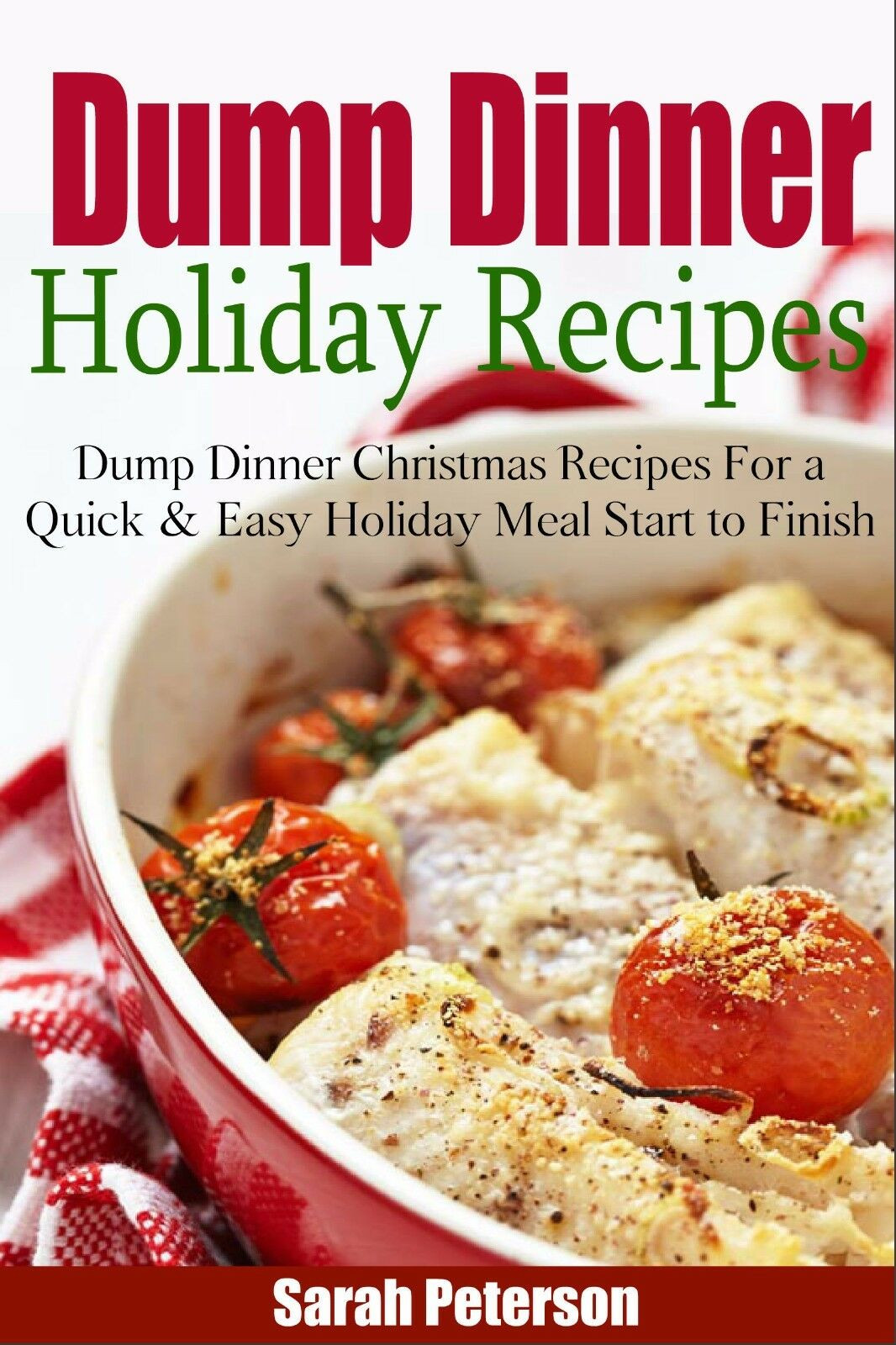 Easy Christmas Dinners Recipes
 Dump Dinner Holiday Recipes Dump Dinner Christmas Recipes