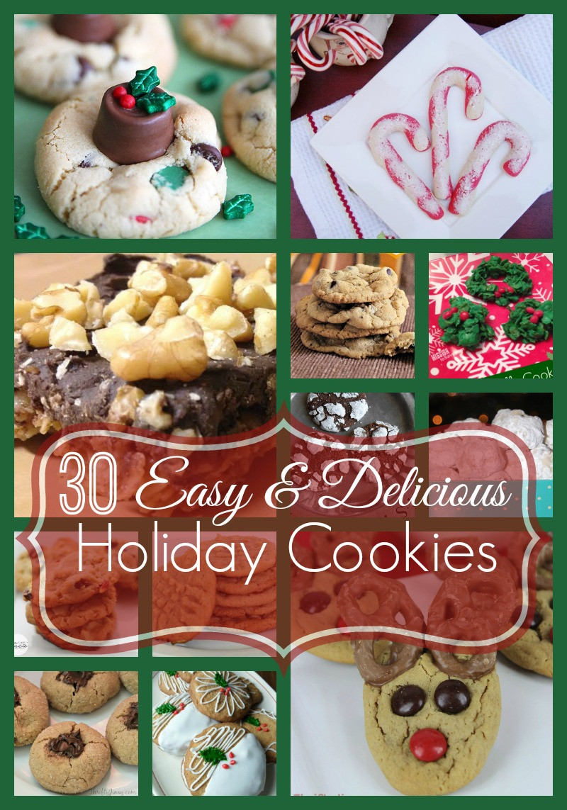 Easy Delicious Christmas Cookies
 30 Easy and Delicious Holiday Cookies