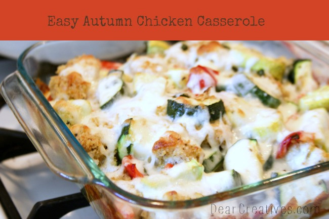 Easy Fall Dinner Recipe
 Chicken Casserole Our Autumn Chicken Casserole Easy And