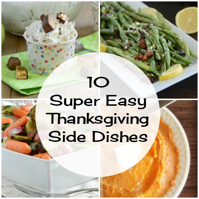 Easy Side Dishes For Thanksgiving
 10 Super Easy Thanksgiving Side Dishes Meatloaf and
