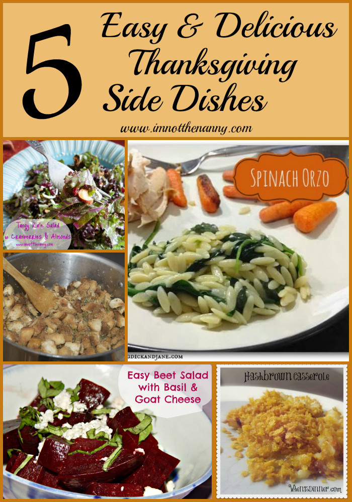 Easy Side Dishes For Thanksgiving
 5 Easy Delicious Thanksgiving Side Dishes I m Not the Nanny