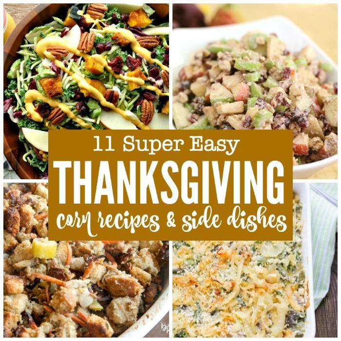 Easy Side Dishes For Thanksgiving
 11 Easy Thanksgiving Corn Recipes & Side Dishes Passion