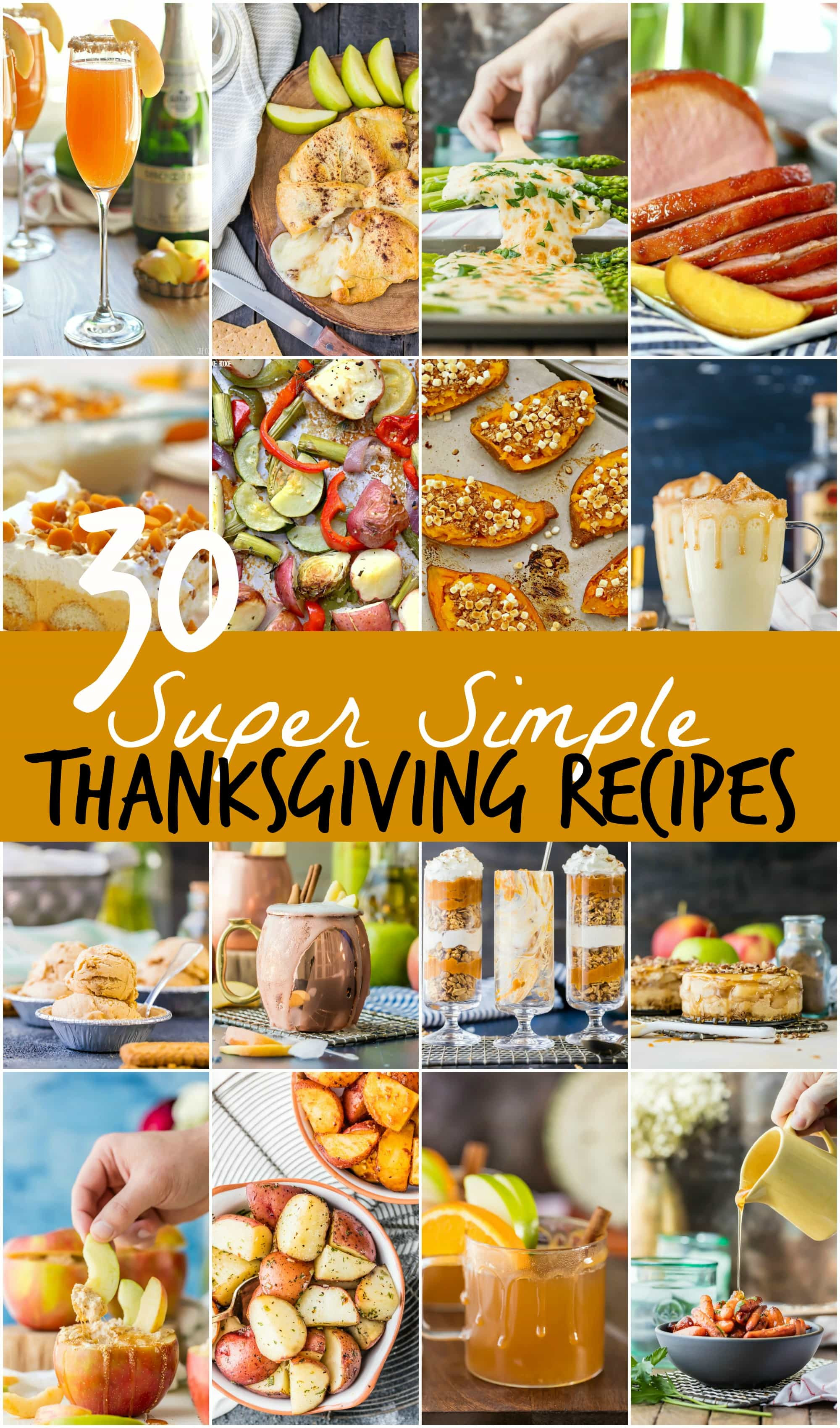 Easy Thanksgiving Turkey Recipes
 30 SUPER SIMPLE Thanksgiving Recipes