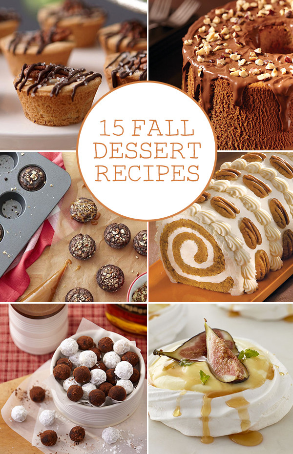Fall Dessert Ideas
 15 Fall Dessert Recipes