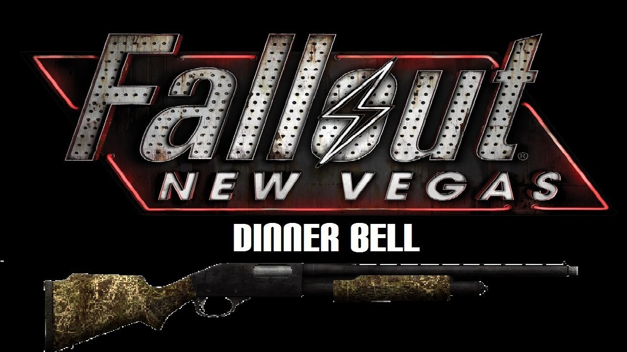 Fallout New Vegas Dinner Bell
 Fallout New Vegas Unique Weapons Dinner Bell