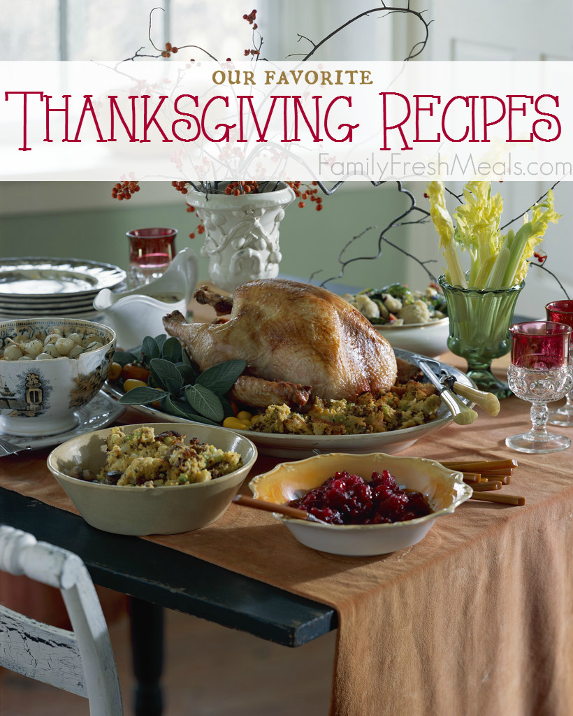 Favorite Thanksgiving Desserts
 Favorite Thanksgiving Recipes Family Fresh Meals