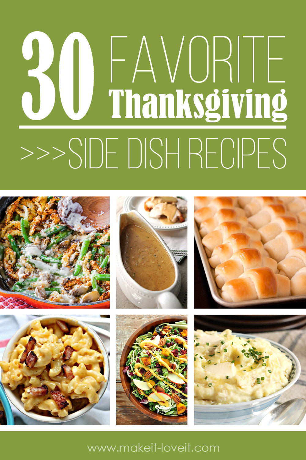 Favorite Thanksgiving Side Dishes
 30 Favorite Thanksgiving Side Dish Recipes