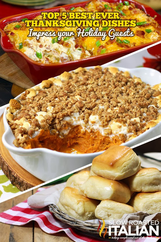 Favorite Thanksgiving Side Dishes
 Top 5 Best Ever Thanksgiving Day Side Dishes