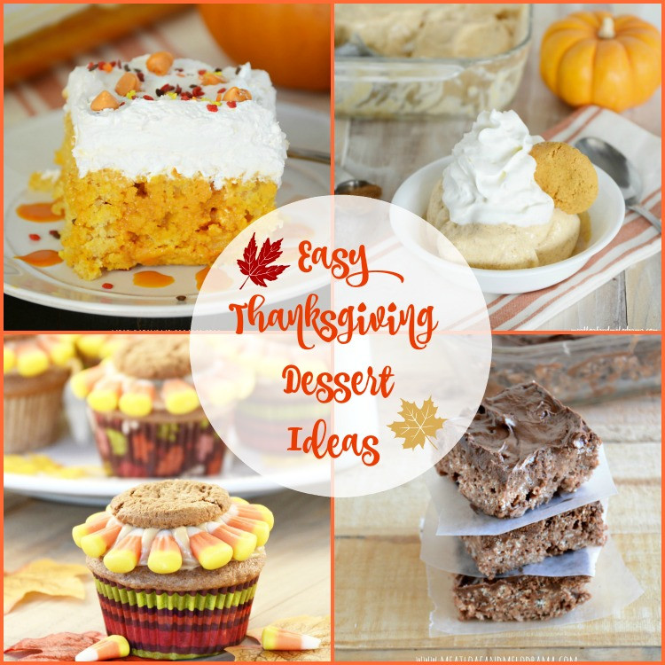 Festive Thanksgiving Desserts
 10 Easy Thanksgiving Dessert Ideas Meatloaf and Melodrama