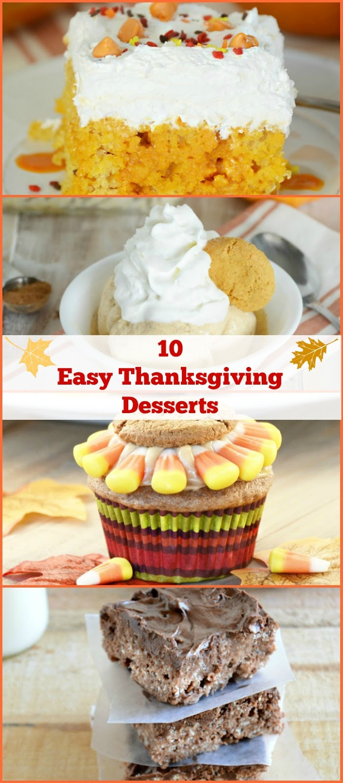 Festive Thanksgiving Desserts
 10 Easy Thanksgiving Dessert Ideas Meatloaf and Melodrama