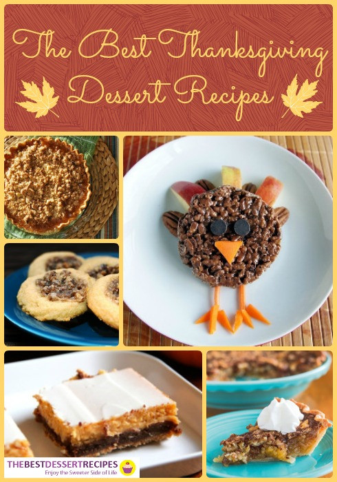 Festive Thanksgiving Desserts
 Festive Holiday Desserts 111 Thanksgiving Dessert Recipes