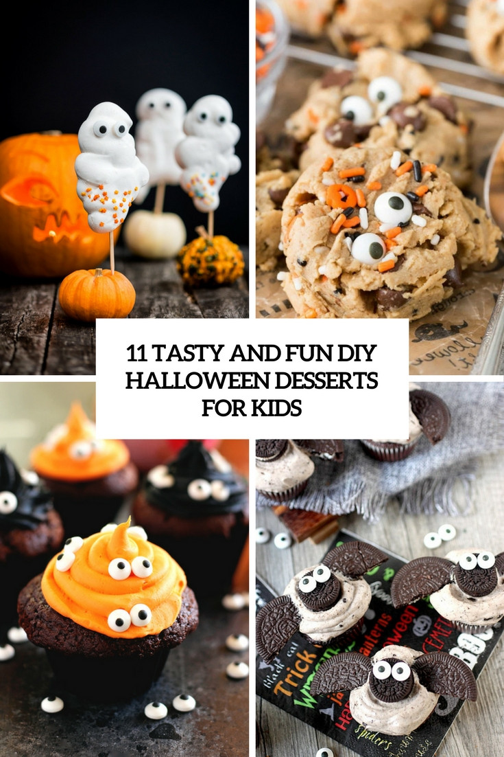 Halloween Desserts For Kids
 11 Tasty And Fun DIY Halloween Desserts For Kids Shelterness