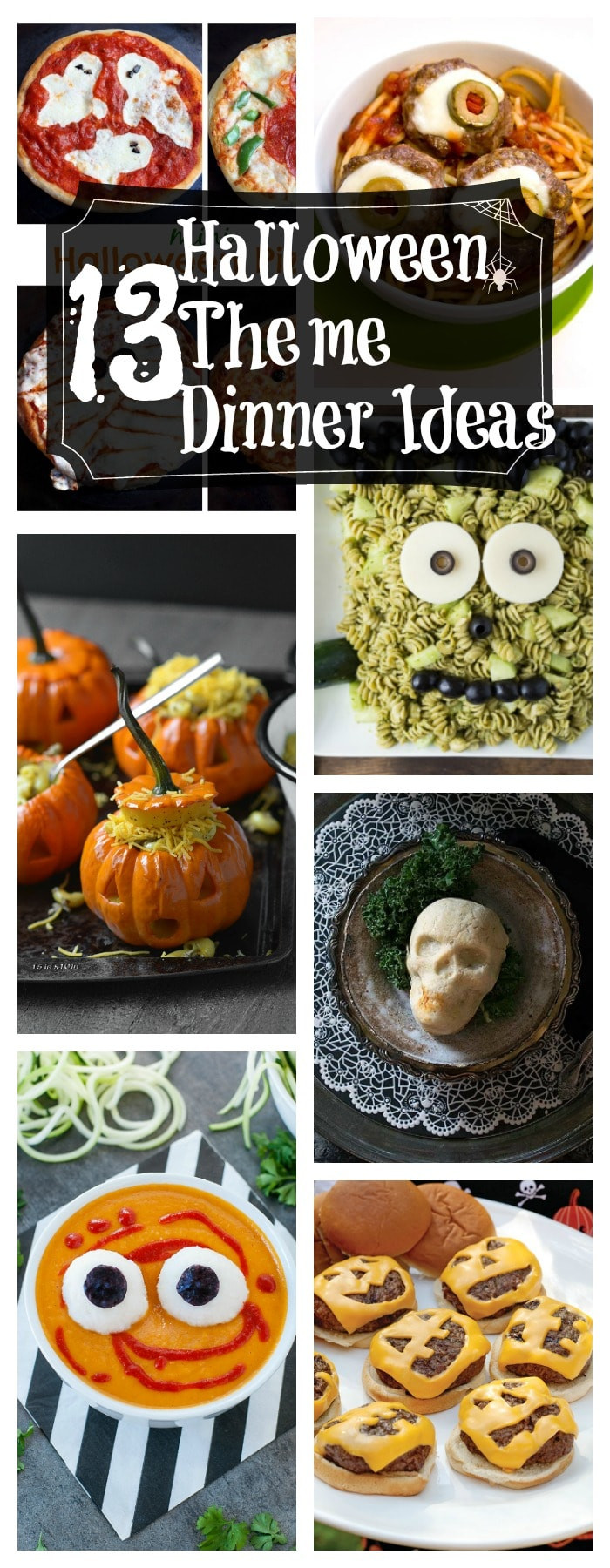 Halloween Dinner Ideas
 13 Healthy Halloween Themed Dinner Ideas