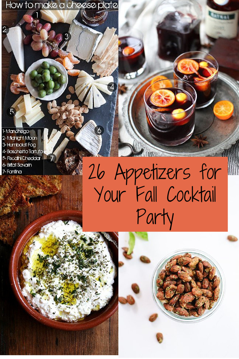 Healthy Fall Appetizers
 26 Recipes for a Fabulous Fall Cocktail Party Caroline