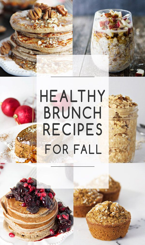 Healthy Fall Breakfast Recipes
 Healthy Brunch Recipes for Fall