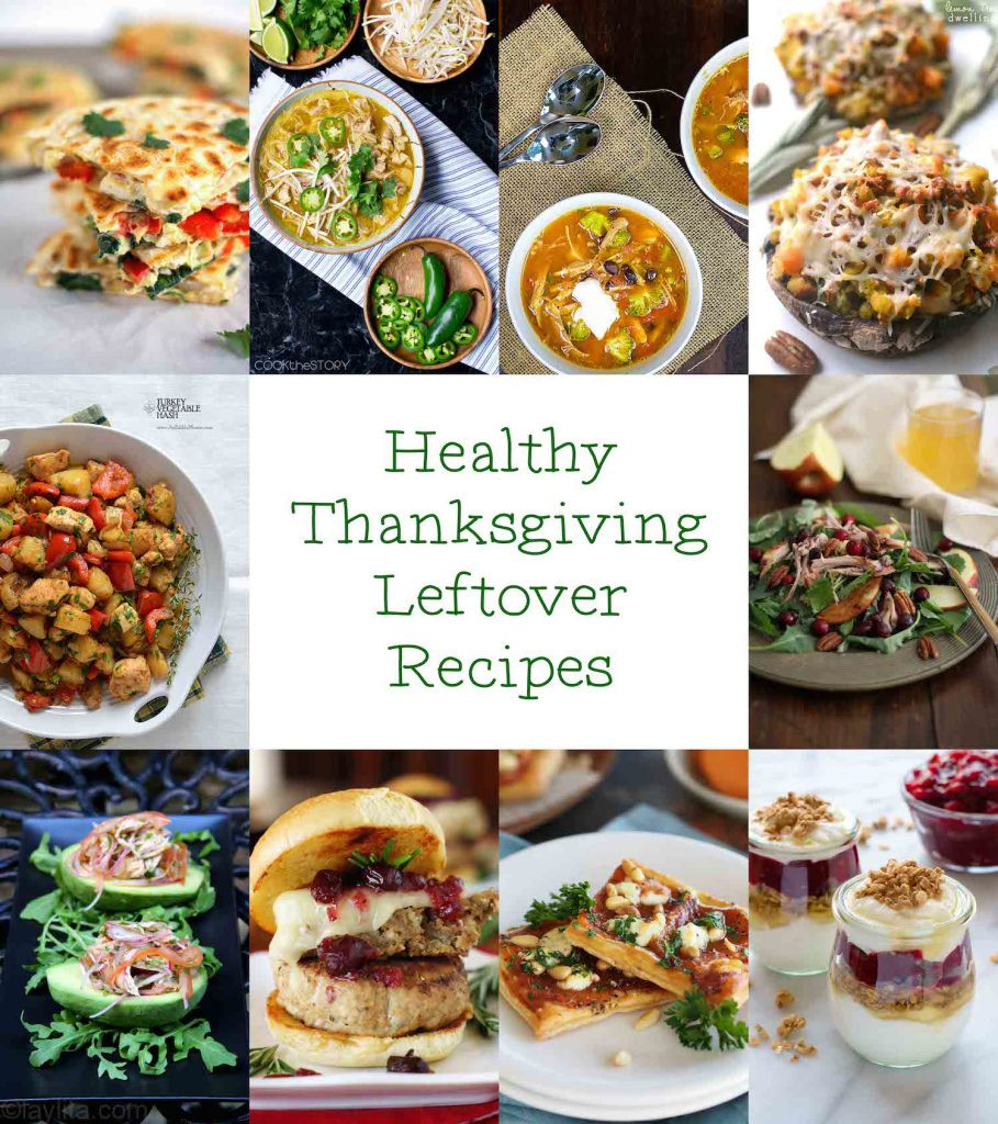 Healthy Thanksgiving Meals
 20 Healthy Thanksgiving Leftover Recipes A Healthy Life