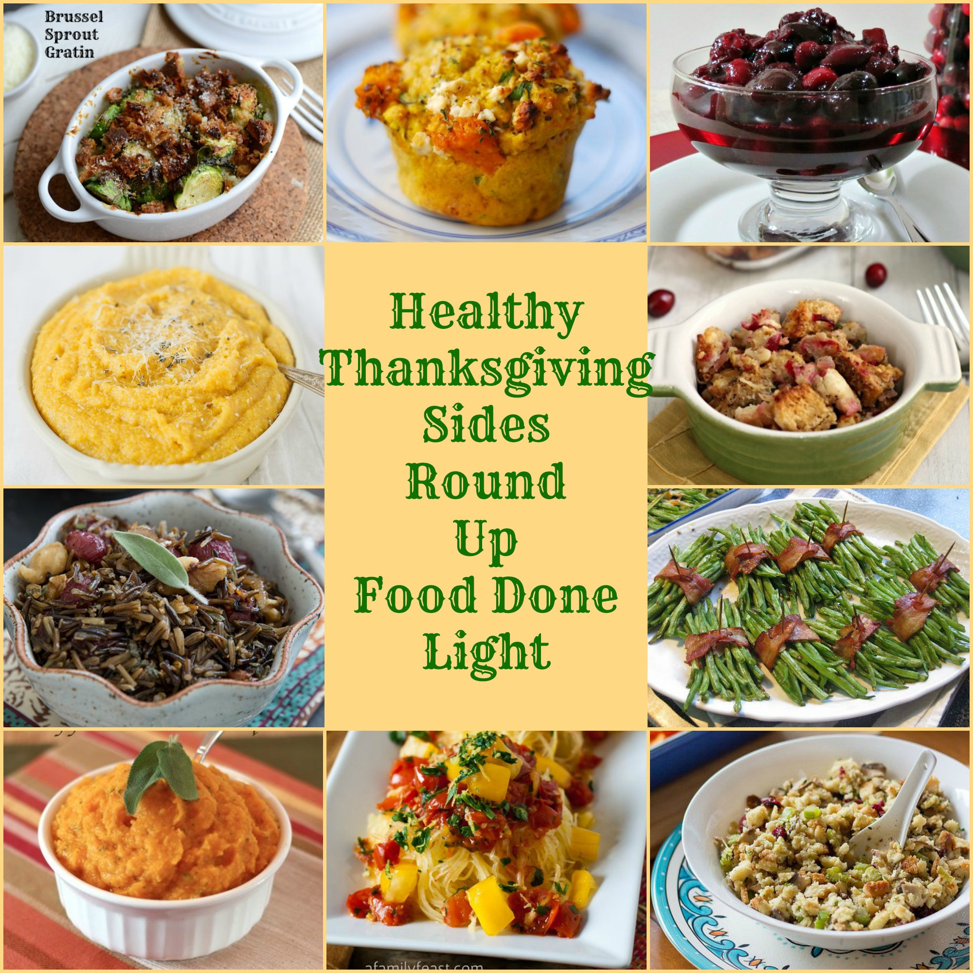 Healthy Thanksgiving Side Dish Recipes
 Healthy Thanksgiving Sides Recipe Round Up Food Done Light