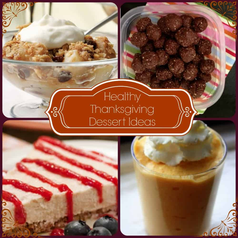 Ideas For Thanksgiving Desserts
 Healthy Thanksgiving Dessert Ideas