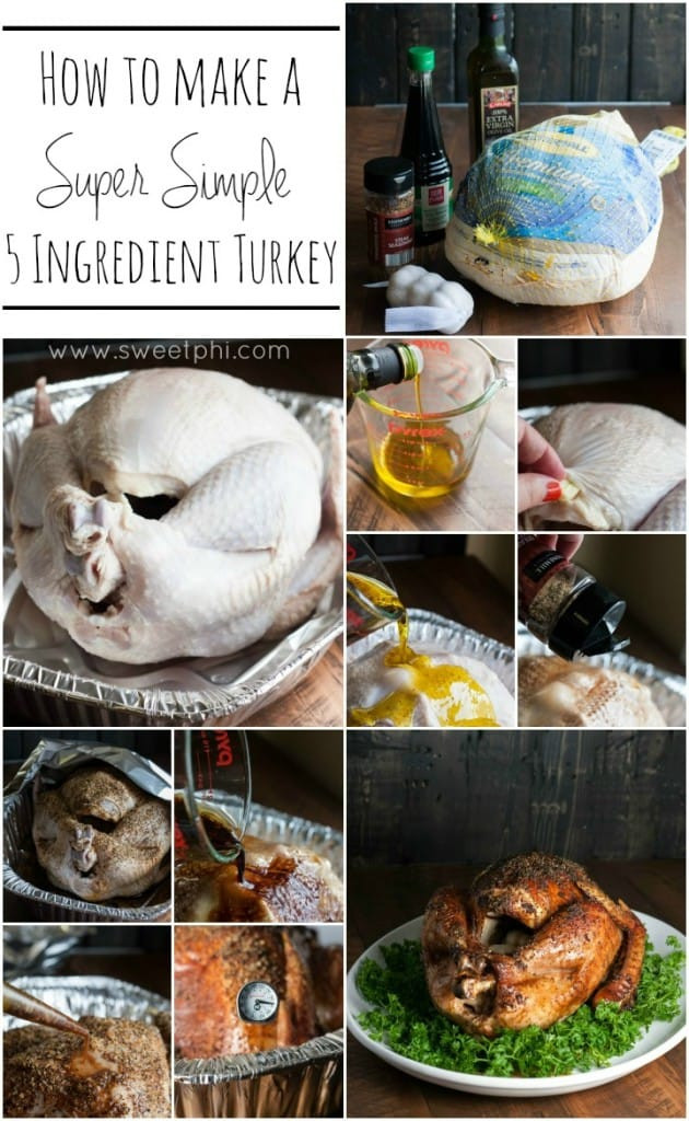 Ingredients For Thanksgiving Turkey
 Super Simple 5 Ingre nt Turkey Sweetphi