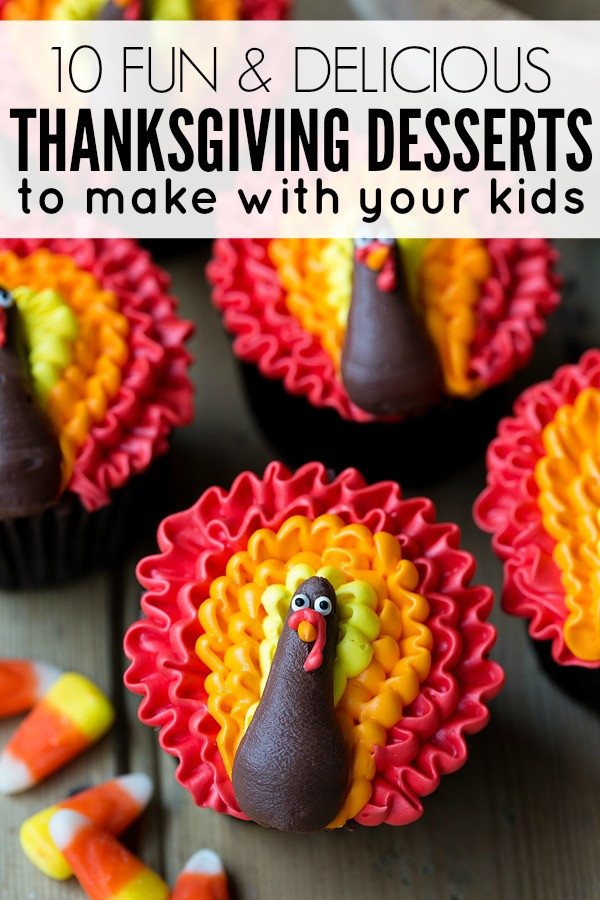 Kids Thanksgiving Desserts
 Thanksgiving desserts to make with your kids