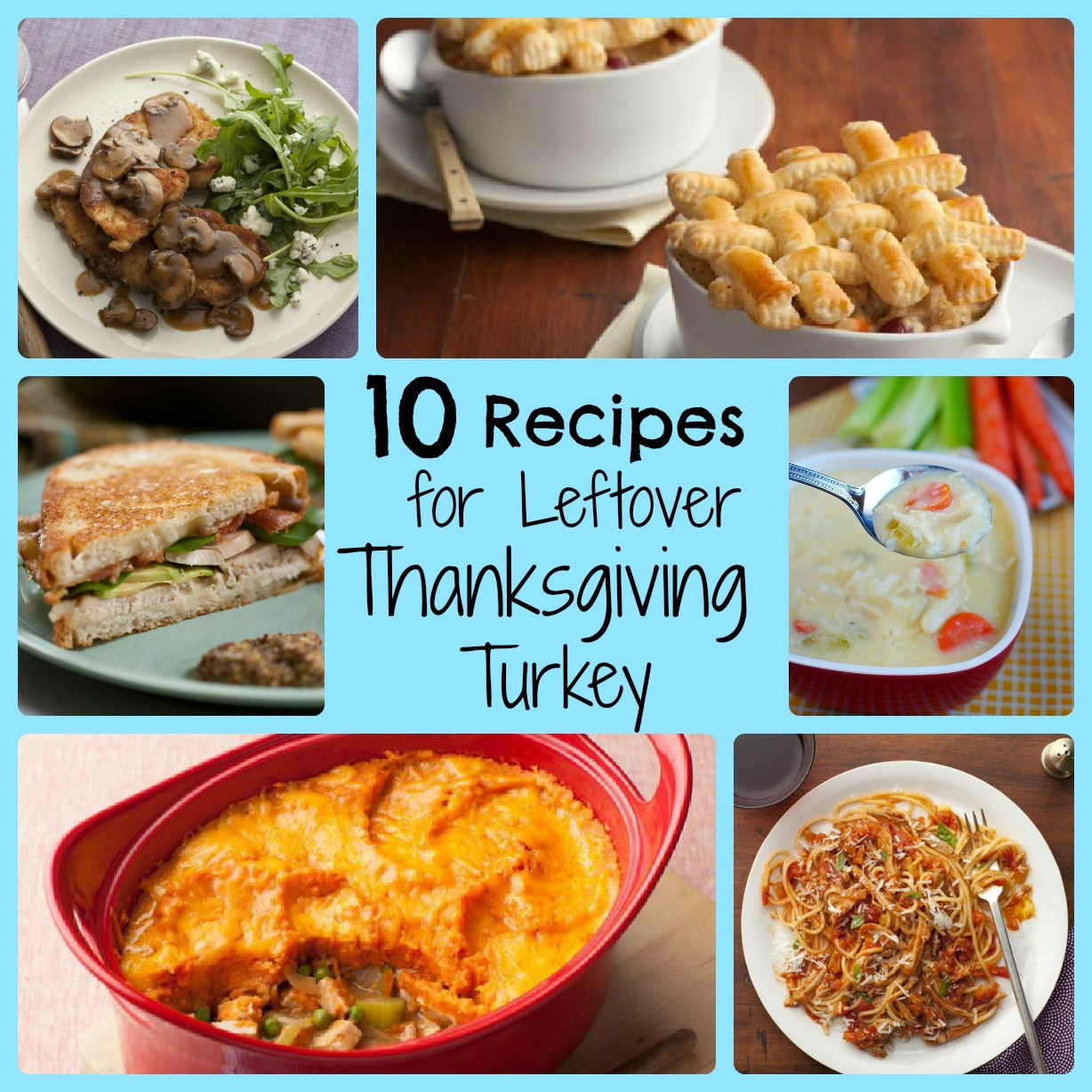 Leftover Thanksgiving Turkey
 Six Saturday New Uses for Leftover Thanksgiving Turkey