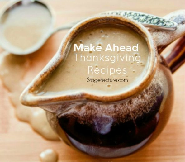 Make Ahead Gravy For Thanksgiving
 22 of the Best Make Ahead Thanksgiving Recipes