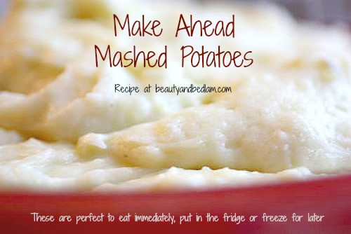 Make Ahead Mashed Potatoes Thanksgiving
 Make Ahead Mashed Potatoes Freezer Mashed Potatoes Make