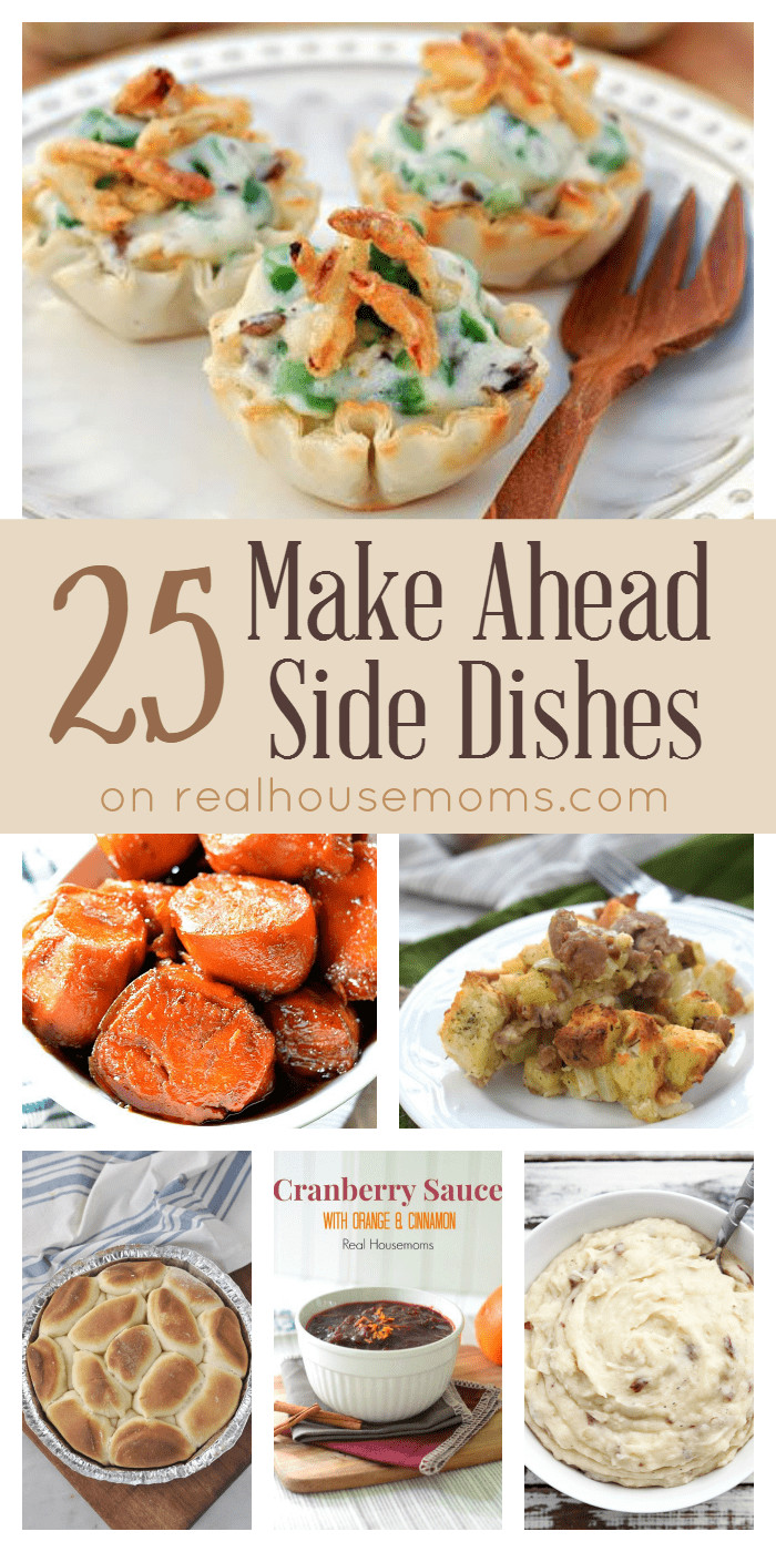 Make Ahead Sides For Thanksgiving
 25 Make Ahead Side Dishes ⋆ Real Housemoms