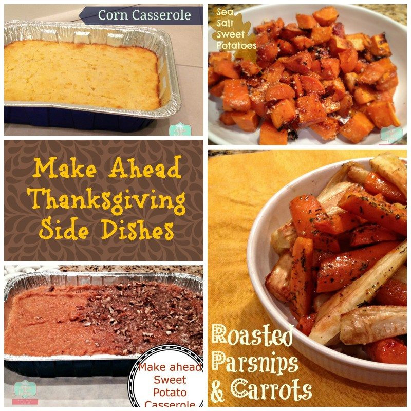 Make Ahead Sides For Thanksgiving
 Four of the Best Thanksgiving Side Dishes to Make ahead