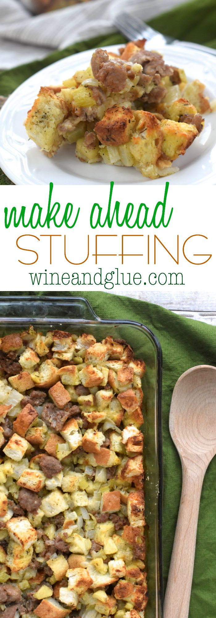 Make Ahead Thanksgiving
 Make Ahead Stuffing Recipe