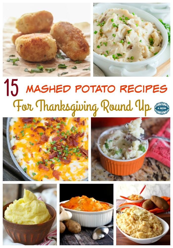 Mashed Potatoes Recipe Thanksgiving
 15 Mashed Potato Recipes For Thanksgiving Round Up