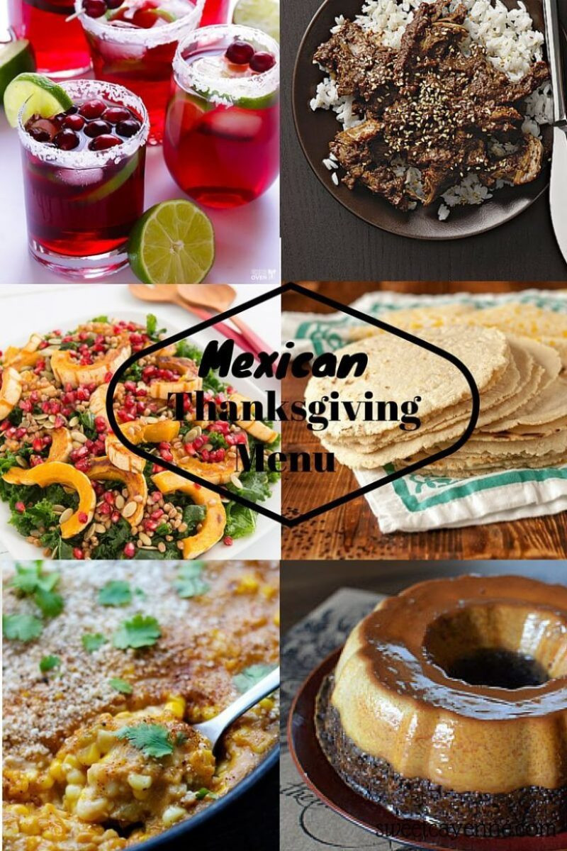 Mexican Thanksgiving Dinners
 Holiday 2015 Mexican Thanksgiving Menu