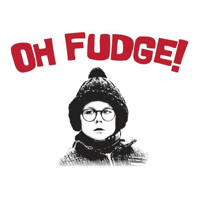 Oh Fudge Christmas Story
 Oh Fudge A Christmas Story Ralphie Humor Funny Mens High