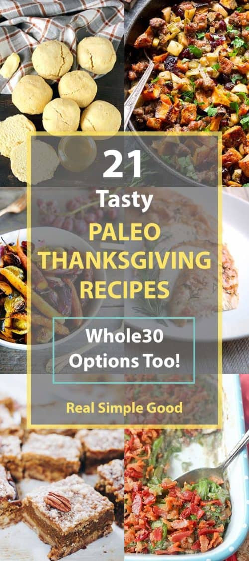 Paleo Thanksgiving Appetizers
 21 Tasty Paleo Thanksgiving Recipes Whole30 Options Too