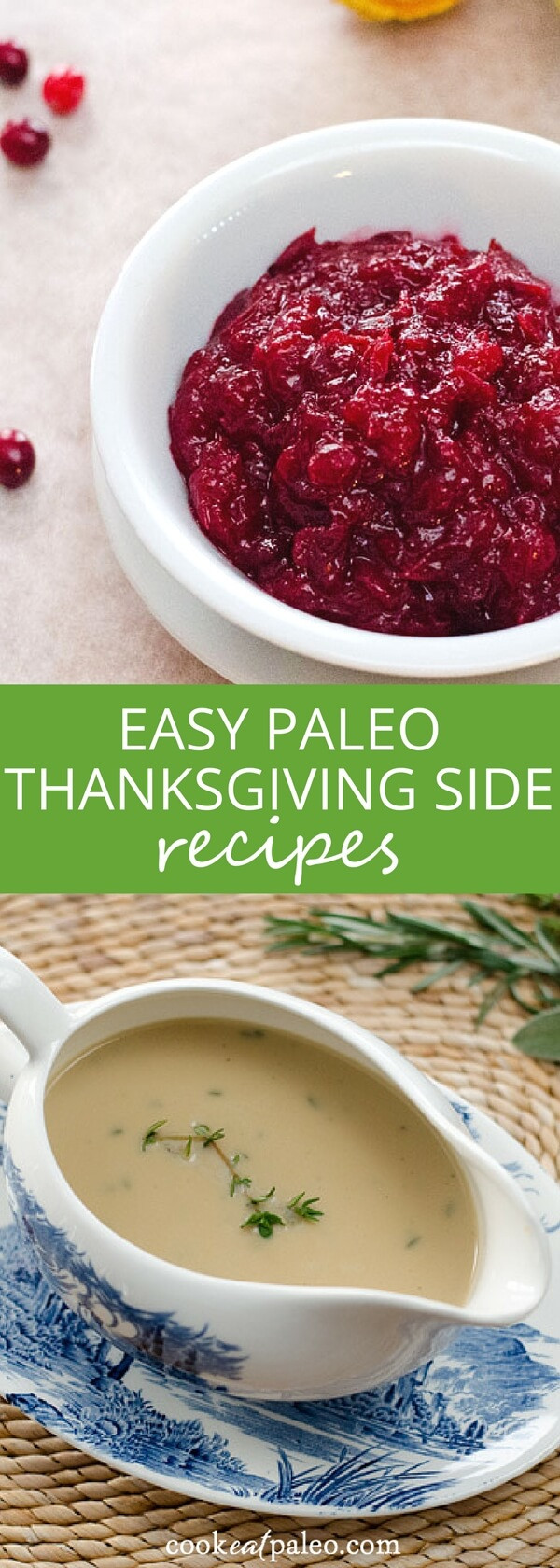 Paleo Thanksgiving Recipes
 15 Easy Paleo Thanksgiving Sides