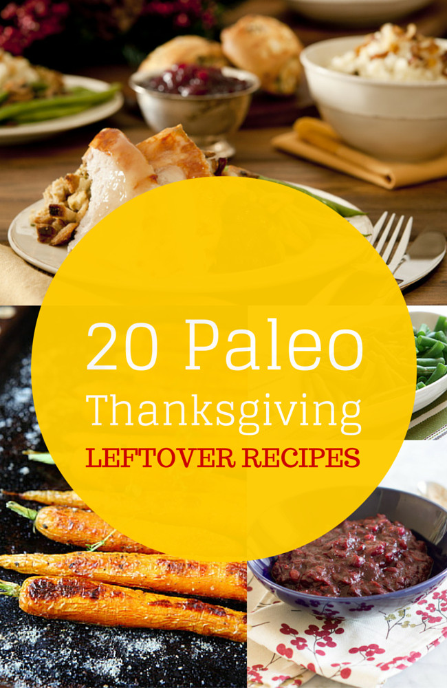 Paleo Thanksgiving Recipes
 20 Paleo Thanksgiving Leftover Recipes Paleo Recipes
