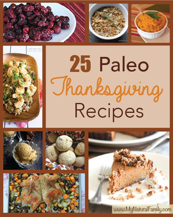 Paleo Thanksgiving Recipes
 25 of the Best Paleo Thanksgiving Recipes on