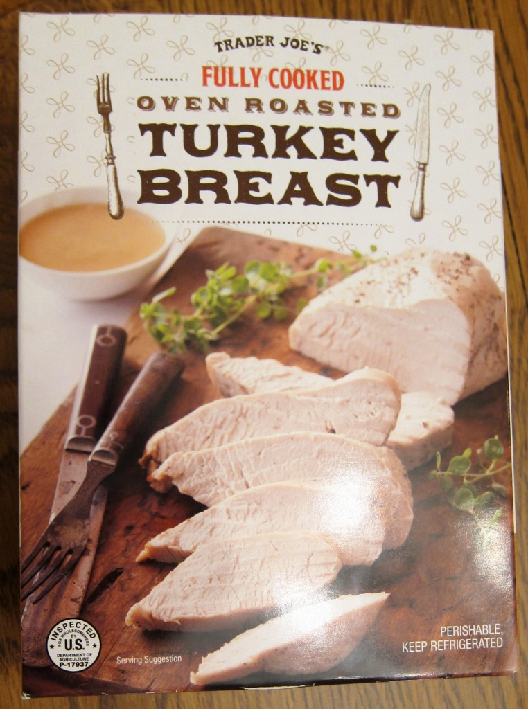 Pre Cooked Turkey For Thanksgiving
 Trader Joe’s Packaged Cooked Oven Roasted Turkey Breast