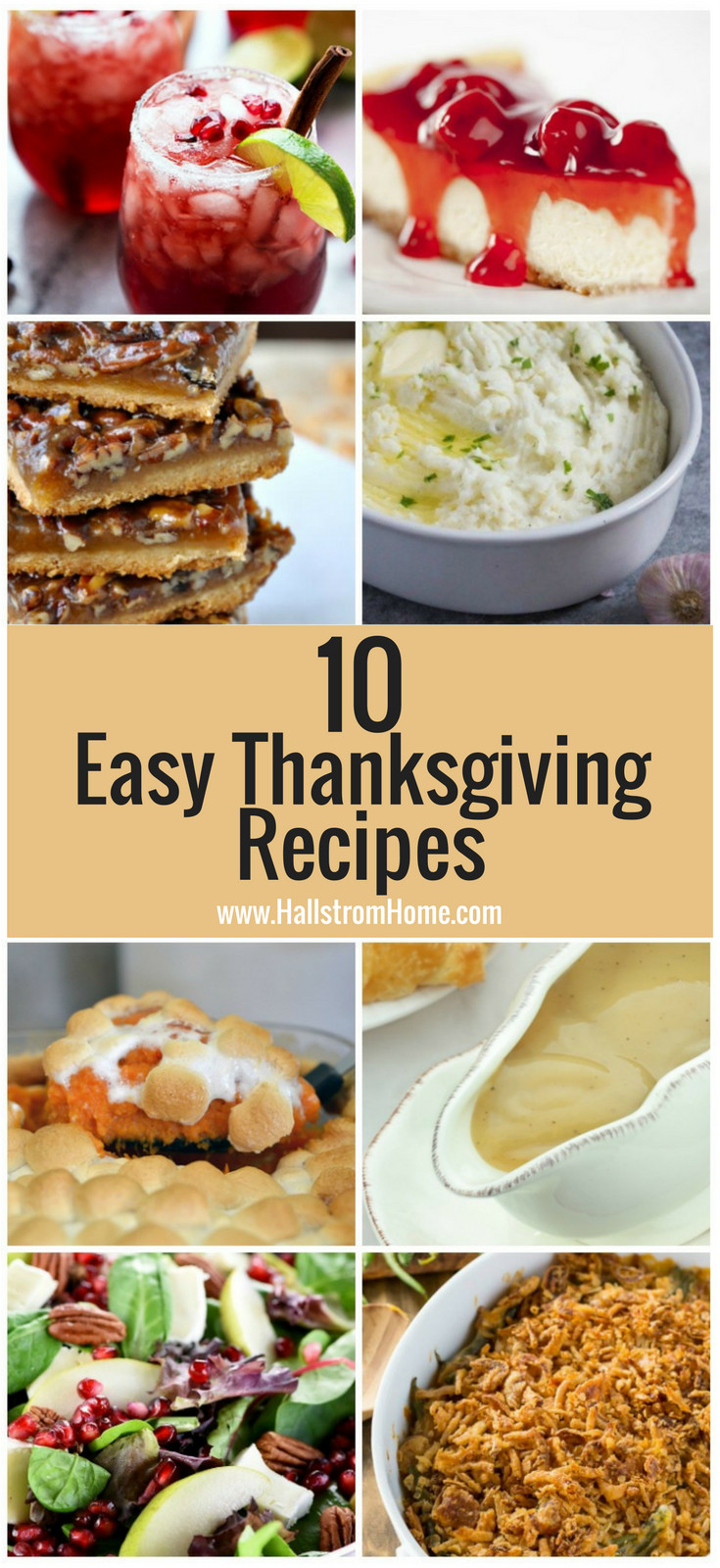 Quick And Easy Thanksgiving Desserts
 10 Quick and Easy Thanksgiving Recipes Hallstrom Home