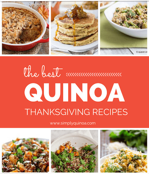 Quinoa Thanksgiving Recipes
 The Best Quinoa Thanksgiving Recipes Simply Quinoa