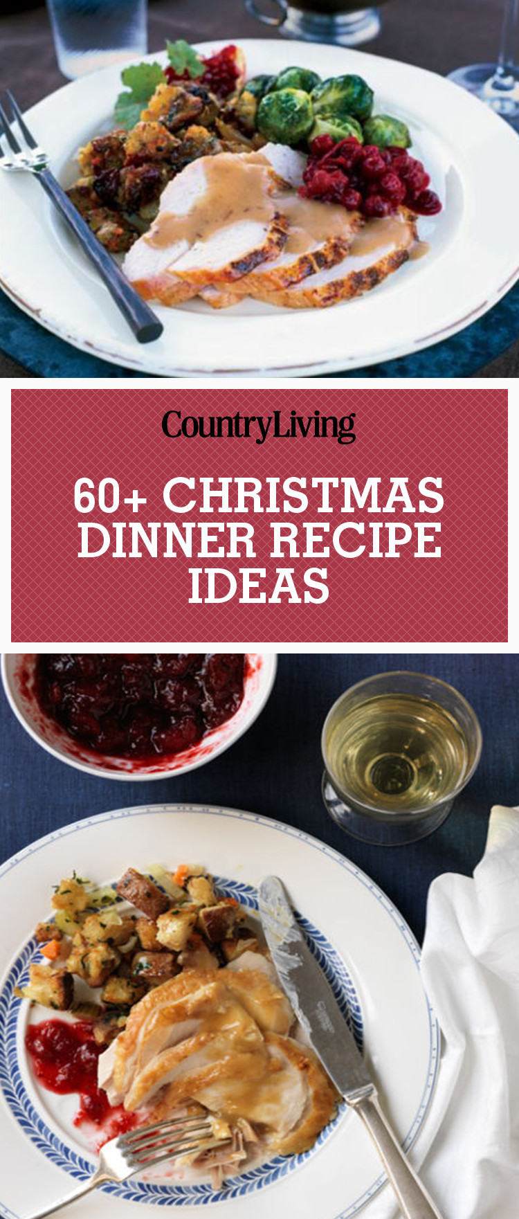 Recipe For Christmas Dinner
 70 Easy Christmas Dinner Ideas Best Holiday Meal Recipes