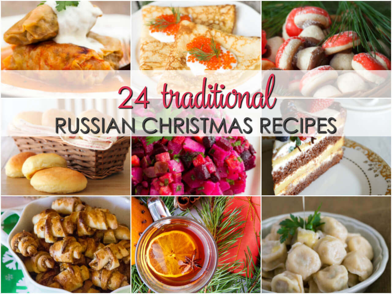Russian Christmas Desserts
 Russian Recipes for Christmas