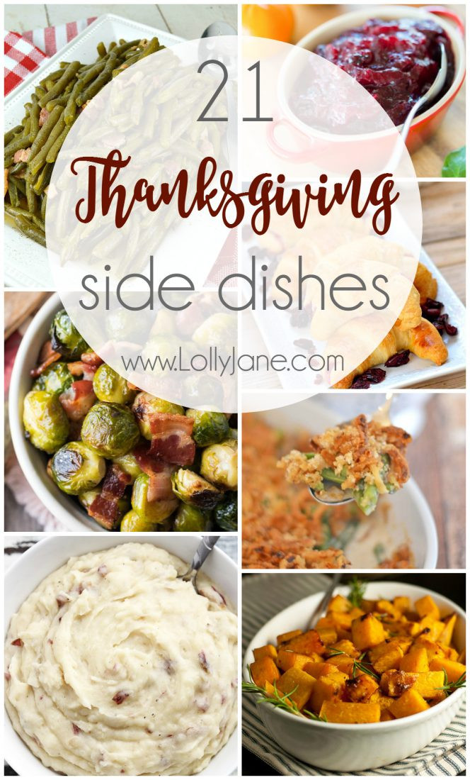 Side Dish Thanksgiving Dishes
 21 Thanksgiving Side Dishes Lolly Jane