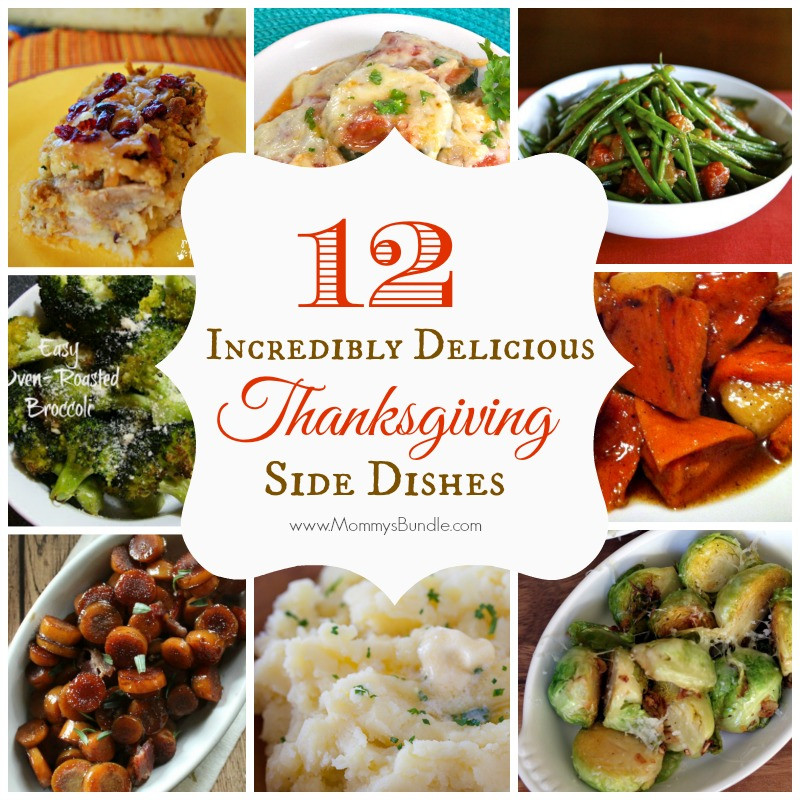 Side Dishes For Thanksgiving Easy
 Deliciously Easy Thanksgiving Side Dishes Mommy s Bundle